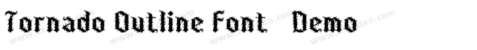 Tornado Outline Font - Demo字体转换